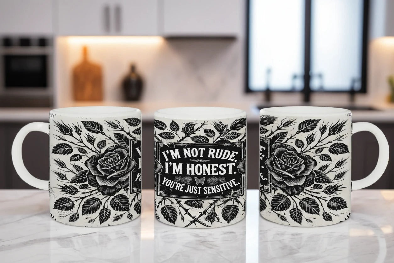 I'm Not Rude, I'm Honest Mug