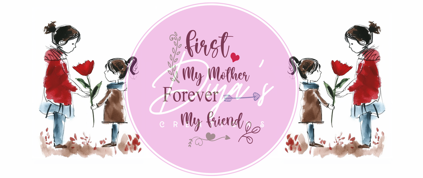 First My Mother, Forever My Friend Mug