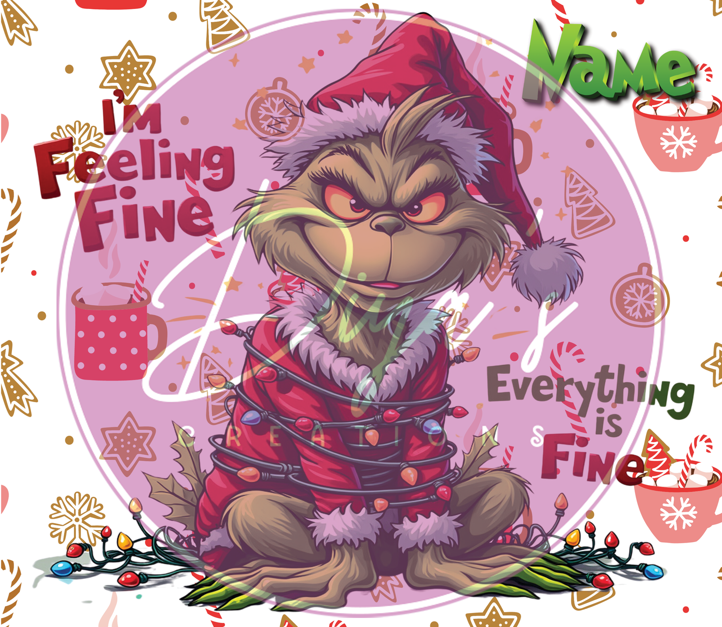 Grinch Feeling Fine 20oz Tumbler